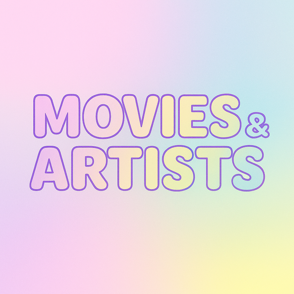 MOVIES & ARTISTS