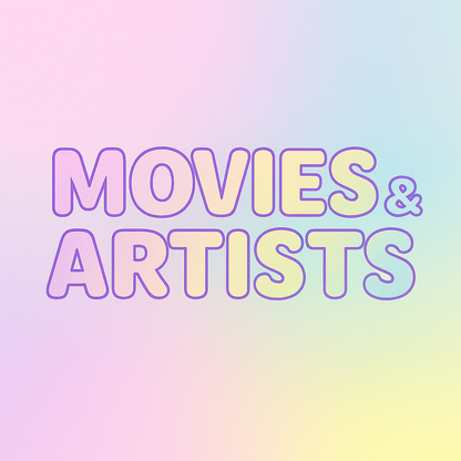 MOVIES & ARTISTS