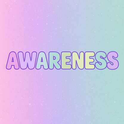AWARENESS